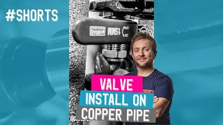 Install lever valve on copper pipe plumbing shorts [upl. by Aliahkim]