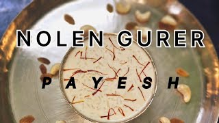 nolen gurer payesগুড়ের পায়েস [upl. by Rahcir]