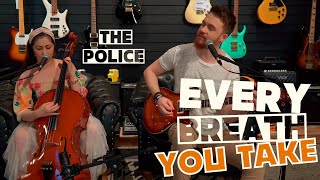 Every Breath You Take  The Police  Acoustic Remake  Via Overdriver Duo [upl. by Adni]