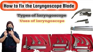 how to fix laryngoscope and types of laryngoscope and its usesnursing firstaid [upl. by Ryley]