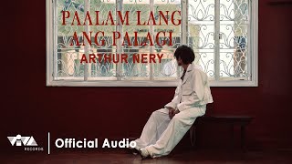 Paalam Lang Ang Palagi  Arthur Nery  II The Second Album Official Audio [upl. by Eerrahs]