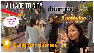 2nd Part 🔛Village to city journey 🚕Gangtok East Sikkim  Travel with me 🎥travel northeastindia [upl. by Naahs]