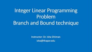 Integer Linear Programming Problem Branch and Bound technique [upl. by Cerys]