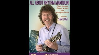 Sample Lesson quotAll About Rhythm Mandolinquot by Sam Bush Homespun [upl. by Thomson]