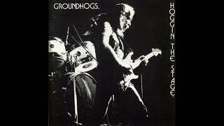 Groundhogs  Hoggin The Stages1984 Full Album 1995 Compilat [upl. by Mitchel208]