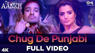 Jazzy B Song  Chug De Punjabi  Teesri Aankh  Ameesha Patel  Popular Punjabi Songs [upl. by Revart]