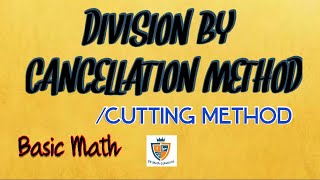 Division by cancellation methodHow to do division by cutting method basic Mathematics Part 1 [upl. by Champagne634]