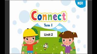 Connect  KG1  Unit 2 [upl. by Veda]