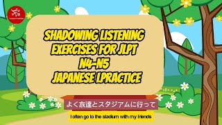 Listening Shadowing Exercises for JLPT N4N5  Japanese Language Practice  Toramu Nihongo Premium [upl. by Rehsu]