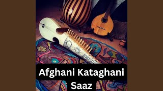 Afghani Kataghani Saaz [upl. by Heer644]