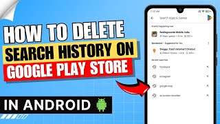 How to Delete Search History on Google Play Store 2024 ✅  Clear Play Store Search History [upl. by Tonye]