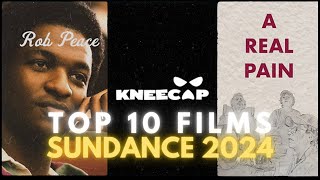 Top 10 Films from Sundance 2024 [upl. by Ajile542]