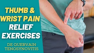 8 BEST Exercises to Relieve Thumb amp Wrist Pain De Quervain Tenosynovitis  PT Time with Tim [upl. by Cinelli395]