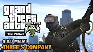 GTA 5  Mission 24  Threes Company First Person Gold Medal Guide  PS4 [upl. by Etnaihc169]