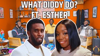 WHAT DIDDY DO FT ESTHER ​⁠TheDayAfterTNB  90s Baby Show Live [upl. by Adiel]