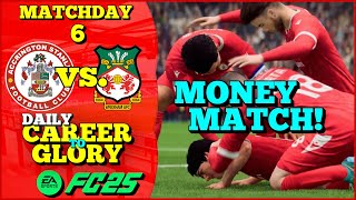 Accrington Stanley vs Wrexham  EA FC 25  Daily Career To Glory 54 [upl. by Aiki]