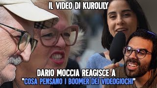 DARIO MOCCIA REAGISCE a COSA PENSANO I BOOMER dei VIDEOGIOCHI il VIDEO di KUROLILY [upl. by Leahsim]