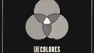 Los Colores  Tu Miedo [upl. by Harpp]