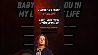 Finish the lyric  Trippie Redd 🔥 Can you finish them all [upl. by Eunice]