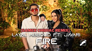 Layal Abboud FT Javari  Fire 2024 ليال عبود وجفاري  فاير SAMER CHIDIAC REMIX [upl. by Moskow25]