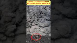 Hikers CAUGHT in Shocking Volcanic Eruption 😨😳 shortvideo ytshorts viralshorts [upl. by Nohtanoj]