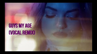 Hey Violet  Guys My Age Vocal Remix [upl. by Nema693]