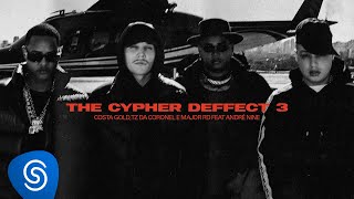 Costa Gold  The Cypher Deffect 3 feat Tz da Coronel e Major RD prod André Nine Clipe Oficial [upl. by Auroora]