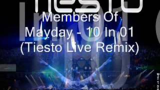 Members Of Mayday  10 In 01 Tiesto Live Remix [upl. by Sanford]