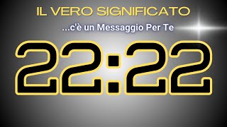 Il Numero Angelico 2222 ed il suo Significato  Esoterico e in Amore ❤️️ [upl. by Anitsua]