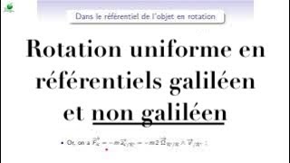 Cours de mécanique  M83  Référentiels non galiléens  rotation uniforme dans deux référentiels [upl. by Aicilas]