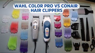 Wahl Color Pro vs ConairMan Hair Clippers Unboxing amp Comparison [upl. by Puduns]