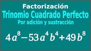 Trinomio Cuadrado Perfecto por Adición y Sustracción No15 Factorización [upl. by Charil]