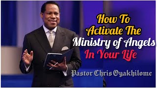 How To Activate The Ministry of Angels by Pastor Chris Oyakhilome [upl. by Llennoc]