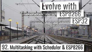 ESP32 amp ESP8266  Multitasking with Scheduler and ESP8266 [upl. by Samaj761]