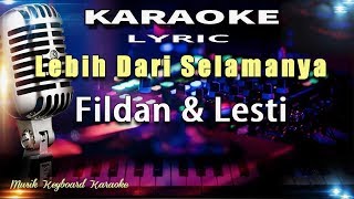 Lebih Dari Selamanya  Karaoke Tanpa Vokal [upl. by Eberta94]