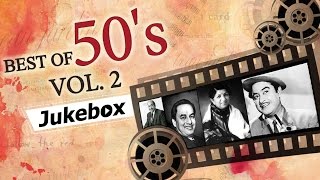 Best of 50s Hindi Songs HD  Jukebox 2  Evergreen Bollywood Black amp White Old Hits 19501959 [upl. by Ahsyle419]