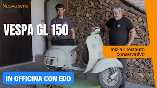 Vespa GL 150  restauro conservativo [upl. by Brynne]