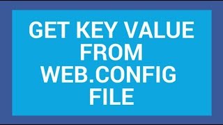 How to get key value from web config file [upl. by Annyl]