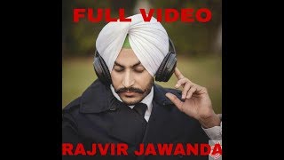 ILTAAN FULL VIDEO  RAJVIR JAWANDA  LATEST PUNJABI SONG 2017  RAJVIR JAWANDA [upl. by Rae963]