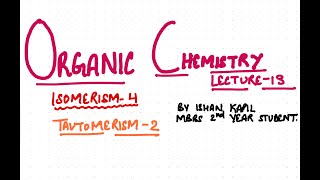 Organic Chem 13 ISOMERISM 4 TAUTOMERISM 2 JEE NEET iitjee tautomerism isomerism [upl. by Pooley]