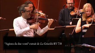 Vivaldi  quotAgitata da due ventiquot Griselda  Sandrine Piau soprano Le Concert de la Loge [upl. by Jasun]