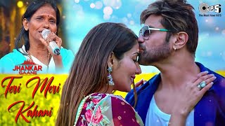 Teri Meri Kahani  Full Song  Himesh Reshammiya  Ranu Mondal  Teri Meri Kahani [upl. by Brigg856]