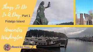 Anacortes Washington Things To Do In A Day [upl. by Notyarb]