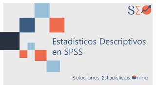 1  Estadísticos Descriptivos en SPSS [upl. by Senskell]