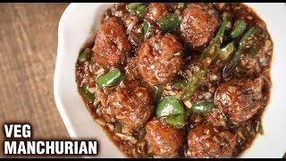 Veg Manchurian Gravy  How To Make Veg Manchurian At Home  Gobi Manchurian  Indo Chinese Recipe [upl. by Marilou]