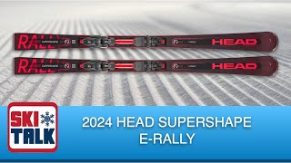 2024 Head Supershape eRally Ski Review with SkiTalkcom [upl. by Folger]