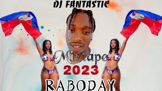 MIXTAPE RABODAY 2023 dj mixtape DJ FANTASTIC [upl. by Madelene]