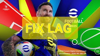 How to Fix Lag in efootball 2025 Mobile on 4GB 6GB and 8GB RAM Devices [upl. by Neelcaj742]