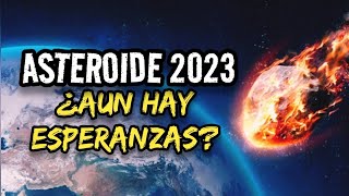 NASA CONFIRMA Asteroide Apocalíptico Impactará Contra la Tierra en 2023 [upl. by Eidurt920]