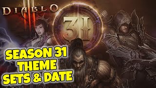 Season 31 Diablo 3 Starts in 2 WEEKS Theme Rewards Sets [upl. by Hort381]